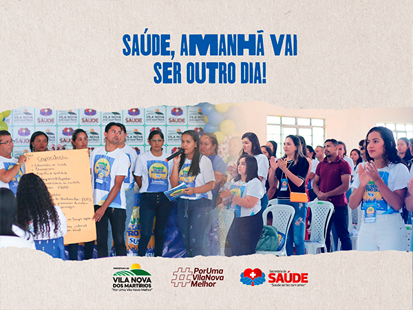 Vila Nova dos Martírios realiza a 11ª Conferência Municipal de Saúde