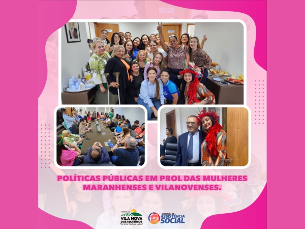 Vila Nova dos Martírios participa de importante reunião para discutir políticas públicas voltadas às mulheres.